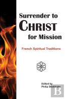 Surrender To Christ For Mission