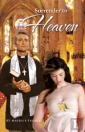 Surrender To Heaven