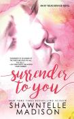 Surrender To You
