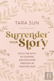 Surrender Your Story