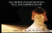 Surrendering To Marriage