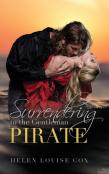 Surrendering To The Gentleman Pirate