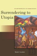 Surrendering To Utopia