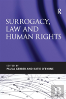 Surrogacy, Law And Human Rights