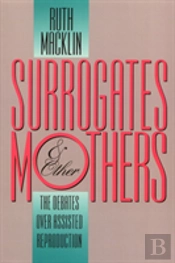 Surrogates And Other Mothers