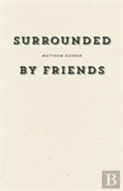 Surrounded By Friends