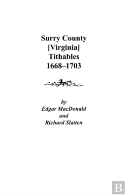 Bertrand.pt - Surry County (Virginia) Tithables, 1668-1703