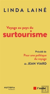 Surtourisme - Des Problemes Aux Solutions