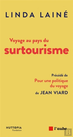 Bertrand.pt - Surtourisme - Des Problemes Aux Solutions
