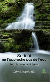 Surtout Ne T Approche Pas De L Eau