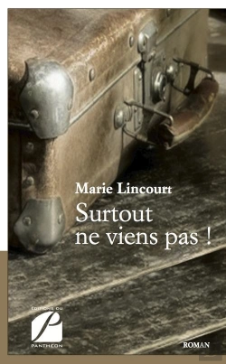 Bertrand.pt - Surtout Ne Viens Pas !