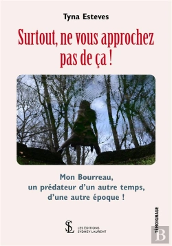 Bertrand.pt - Surtout Ne Vous Approchez Pas De Ça ! Mon Bourreau, Un Prédateur D'Un Autre Temps, D'Une Autre Époque !
