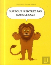 Surtout N'Entrez Pas Dans Le Sac !