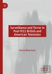 Surveillance And Terror In Post-9/11 British And American Television
