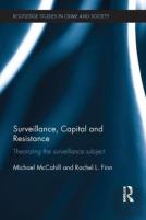 Surveillance, Capital And Resistance