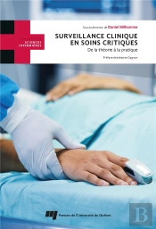 Surveillance Clinique En Soins Critiques : De La Théorie À La Pratique