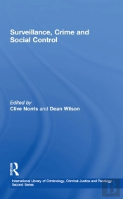 Surveillance, Crime And Social Control