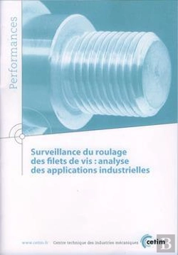 Bertrand.pt - Surveillance Du Roulage Des Filets De Vis - Analyse Des Applications Industrielles