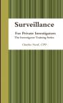 Surveillance, For Private Investigators