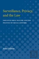 Surveillance, Privacy, And The Law