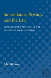 Surveillance, Privacy, And The Law