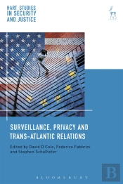 Surveillance, Privacy And Trans-Atlantic Relations