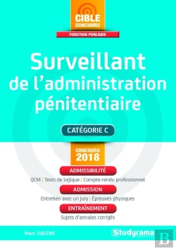 Bertrand.pt - Surveillant De L'Administration Pénitentiaire ; Catégorie C ; Admissibilité, Admission, Entraînement (Concours 2018)