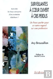 Surveillantes A Coeur Ouvert A Cris  - Broussillon/Surveillantes A Coeur Ouvert A Cris /Perdus