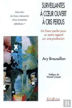 Bertrand.pt - Surveillantes A Coeur Ouvert A Cris  - Broussillon/Surveillantes A Coeur Ouvert A Cris /Perdus
