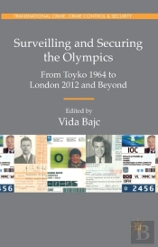 Surveilling And Securing The Olympics