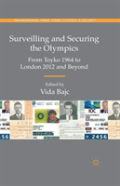 Surveilling And Securing The Olympics