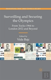 Surveilling And Securing The Olympics