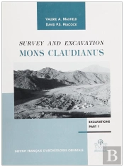 Survey And Excavation  Mons Claudianus ( 1987 - 1993 ) Ii. Excavations : Part 1