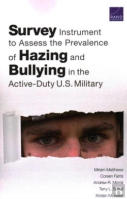 Bertrand.pt - Survey Instrument To Assess The Prevalence Of Hazing And Bullying In The Active-Duty U.S. Military
