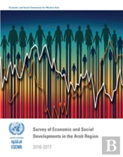 Survey Of Economic And Social Developments In The Arab Region 2016-2017