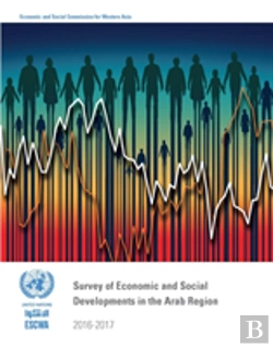 Bertrand.pt - Survey Of Economic And Social Developments In The Arab Region 2016-2017
