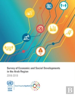 Bertrand.pt - Survey Of Economic And Social Developments In The Arab Region 2018-2018