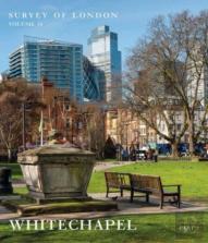 Survey Of London: Whitechapel