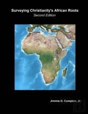 Surveying Christianity'S African Roots