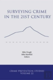 Surveying Crime In The 21st Century