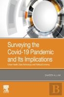 Surveying The Covid-19 Pandemic And Its Implications