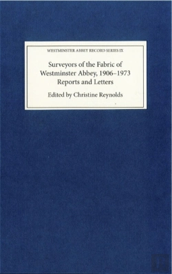 Bertrand.pt - Surveyors Of The Fabric Of Westminster Abbey, 1906-1973