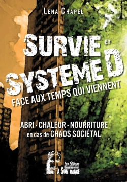 Bertrand.pt - Survie Et Système D : Face Aux Temps Qui Viennent