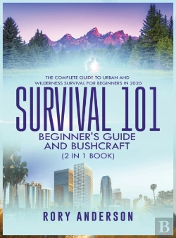Bertrand.pt - Survival 101 Beginner'S Guide 2020 And Bushcraft