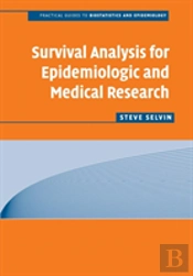 Survival Analysis For Epidemiologic And Medical Research