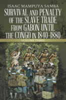 Survival And Penalty Of The Slave Trade From Gabon Until The Congo In 1840-1880
