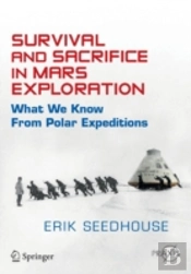 Survival And Sacrifice In Mars Exploration