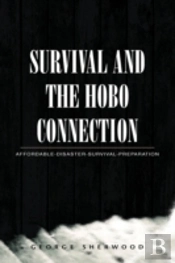 Survival And The Hobo Connection: Afford