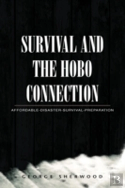Bertrand.pt - Survival And The Hobo Connection: Afford
