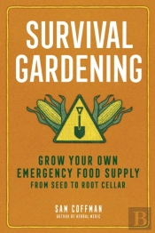 Survival Gardening